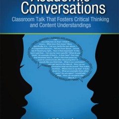 DOWNLOAD EBOOK 🎯 Academic Conversations: Classroom Talk that Fosters Critical Thinki