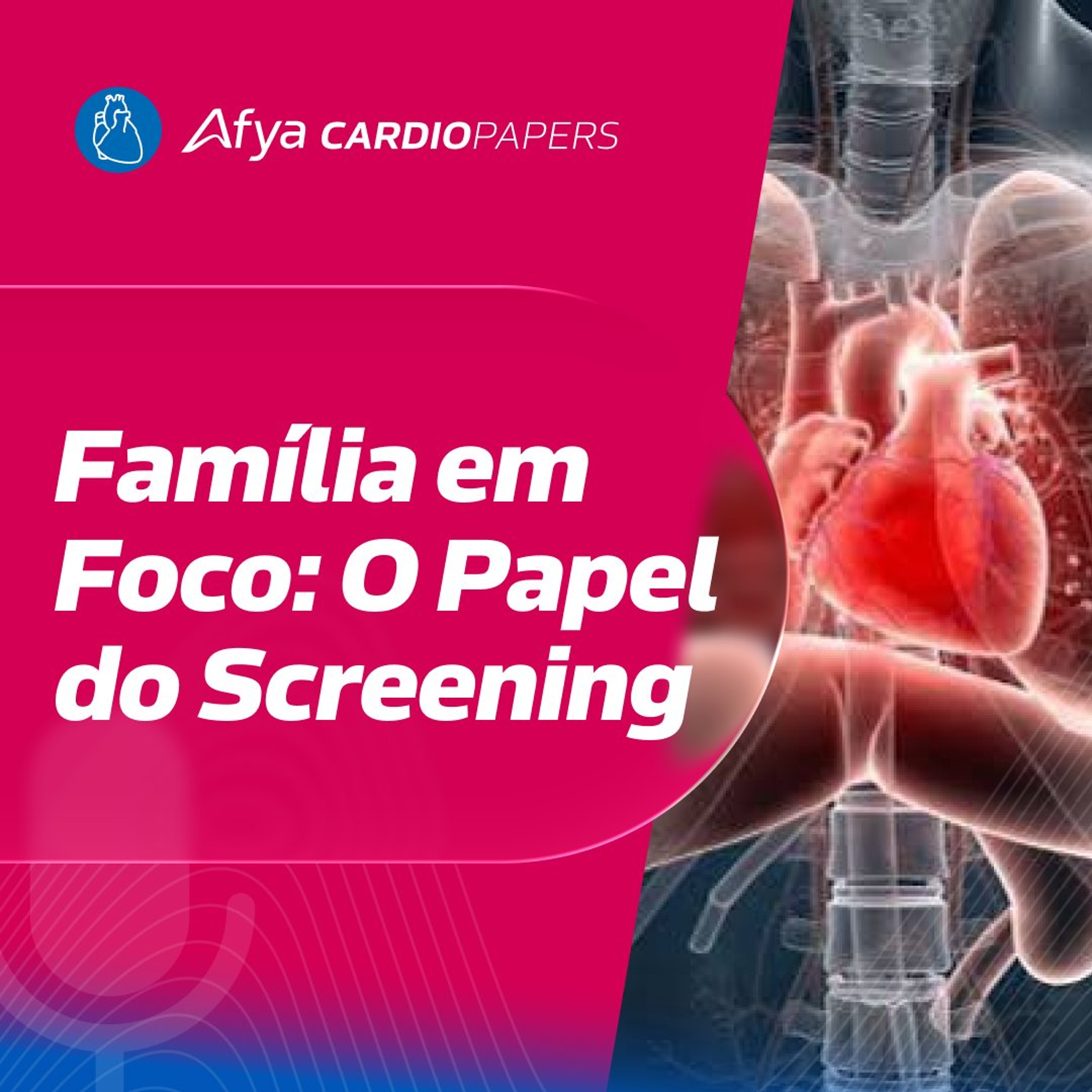 Screening Familiar para Cardiomiopatia Arritmogênica