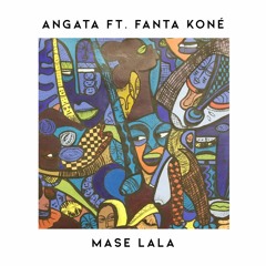 Maselala(Feat. Fanta Koné)[MoBlack Records]