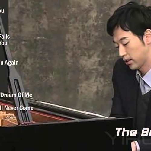 Stream The Best Of YIRUMA Yiruma's Greatest Hits ~ Best Piano.mp3 by jhyun  | Listen online for free on SoundCloud