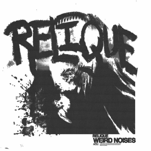 RELIQUE WEIRD NOISES PACK (Demo Track)