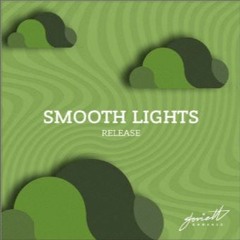 Smooth Lights - Barbara Will Shine ( Love Daugther)