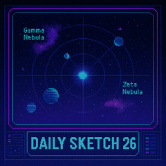 Daily Sketch 26: Through Silent Nebulae