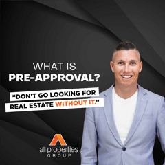 The Real Estate Podcast Series - Pre Approval