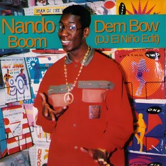 Nando Boom - Dem Bow (DJ El Niño Edit)