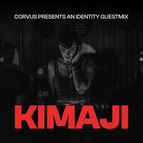 IDENTITY008 : KIMAJI