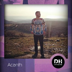 Deep House Athens Mix #68 - Acanth