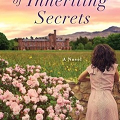 eBooks ✔️ Download The Art of Inheriting Secrets: A Novel Online Book