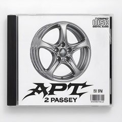 2Passey - APT. (Rosé X Meek Mill Trance Edit)