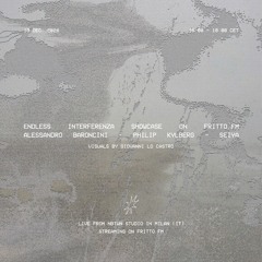 Endless Interferenza with Alessandro Baroncini, Philip Kylberg, and SEIYA 13.12.24