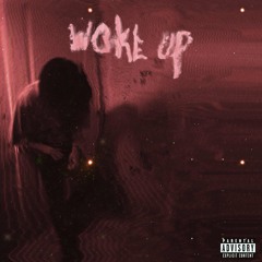 Woke Up (prodbyr1ch)