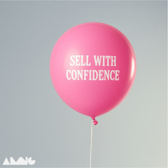 Sell With Confidence