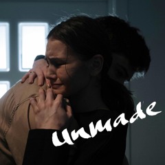 Unmade