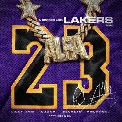 A Correr Los Lakers Remix - El Alfa, Nicky Jam, Ozuna, Arcangel, Secreto