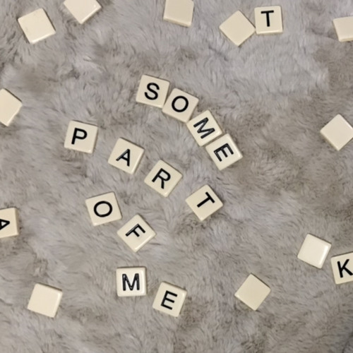 some part of me