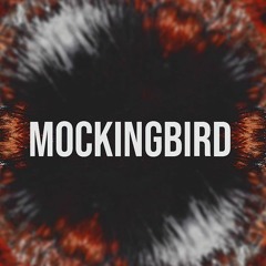 Mockingbird Remix