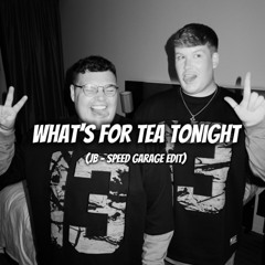 Kane & Ieuan - Whats For Tea Tonight (Speed Garage)