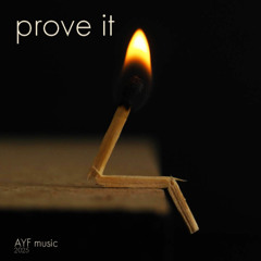 prove it