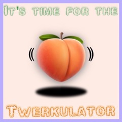 Twerkulator - (jersey club)