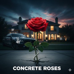Concrete Roses