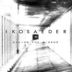 Ikosaeder - Two Walls (Original Mix)