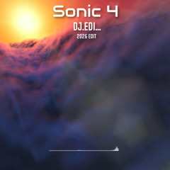 DJ.Edi...Sonic 4 ( 2026 Edit )