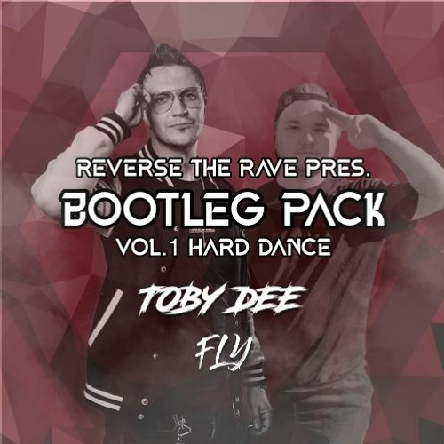 Stream Festival Bootleg Pack 2022 Vol 1 Hard Dance By Toby Dee And Flyjacker Free Download By 