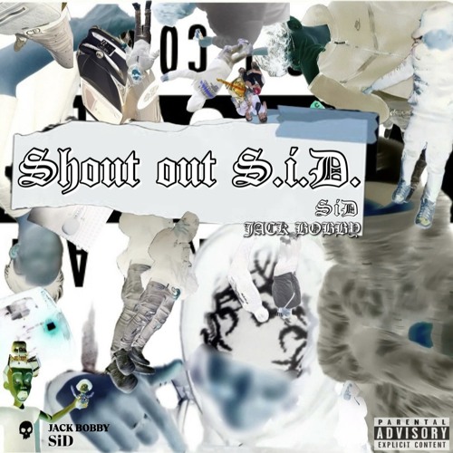 shout out S.i.D. (feat. JACK BOBBY)