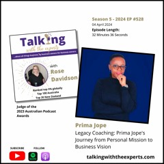 2024 EP528 Legacy Coaching: Prima Jope's Journey from Personal Mission to Business Vision