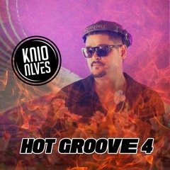 HOT GROOVE 4.0 KAIO ALVES