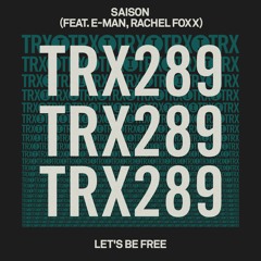Saison (feat. E-man, Rachel Foxx) - Let's Be Free