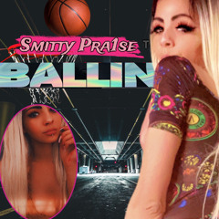 Smitty Pra1se ™️ - Ballin