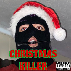 Christmas killer (PROD.SYRNGE)