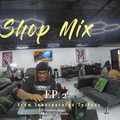 Shop Mix: Ep 2