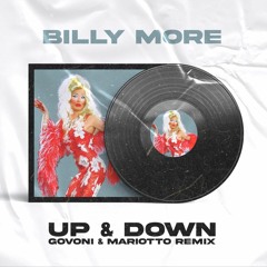 Billy More - Up & Down (Govoni & Mariotto Remix)