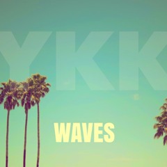 YKK- Waves (Produced by Rob-G)