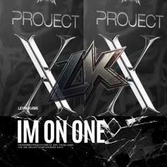 Im on one - Moonboy ProjectX Producer Contest