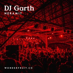 DJ Garth — Neramit — Wonderfruit 2019