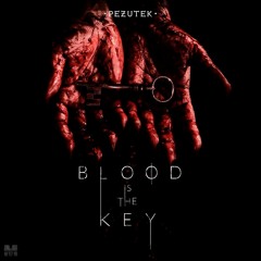 Mindocracy Recordings - Pezutek - Blood Is The Key EP {MOCRCYD090} - 01 Blood Is The Key