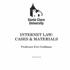 [View] [KINDLE PDF EBOOK EPUB] Internet Law: Cases & Materials (2022 Edition) by  Prof Eric Goldman
