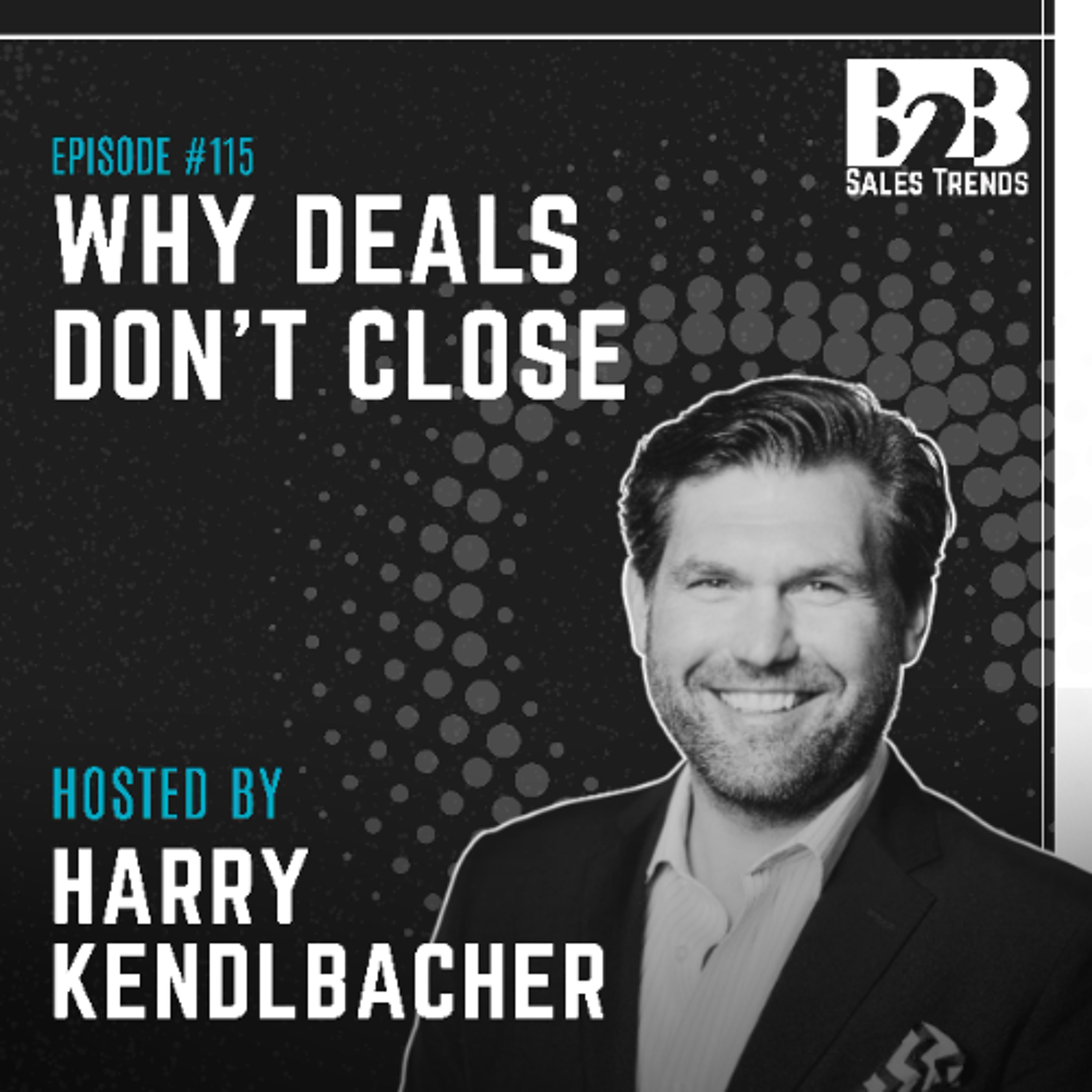 115. 60% of B2B Deals End in “No Decision” — Here’s How to Fix That episode artwork