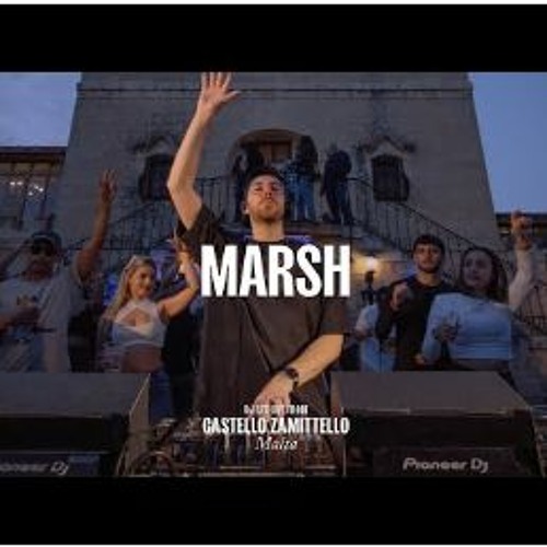 Stream Marsh DJ Set Live From Castello Zamittello, Malta by Jásom