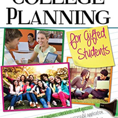 [ACCESS] KINDLE 🖍️ College Planning for Gifted Students: Choosing and Getting Into t