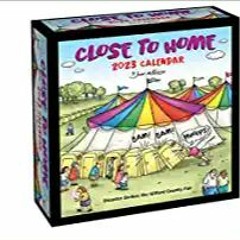 READ/DOWNLOAD%< Close to Home 2023 Day-to-Day Calendar FULL BOOK PDF & FULL AUDIOBOOK