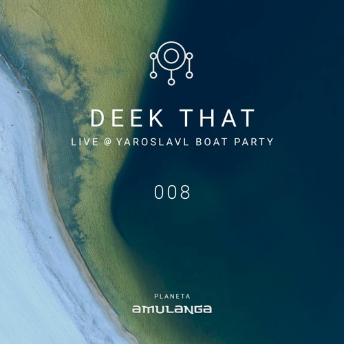Planeta Amulanga 008 - Mix by Deek That