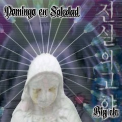 Big ele-Domingo en $oledad.mp3
