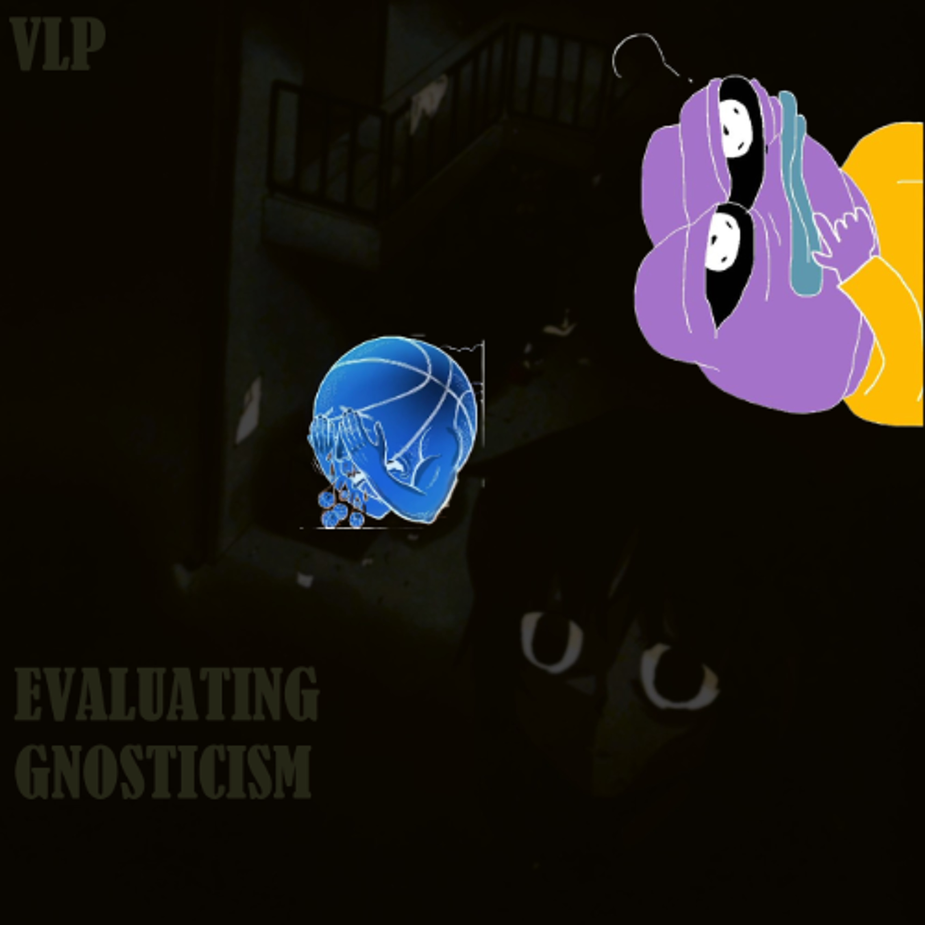 Evaluating Gnosticism pt.43 - "Go be a Monk and Die" Redux episode artwork