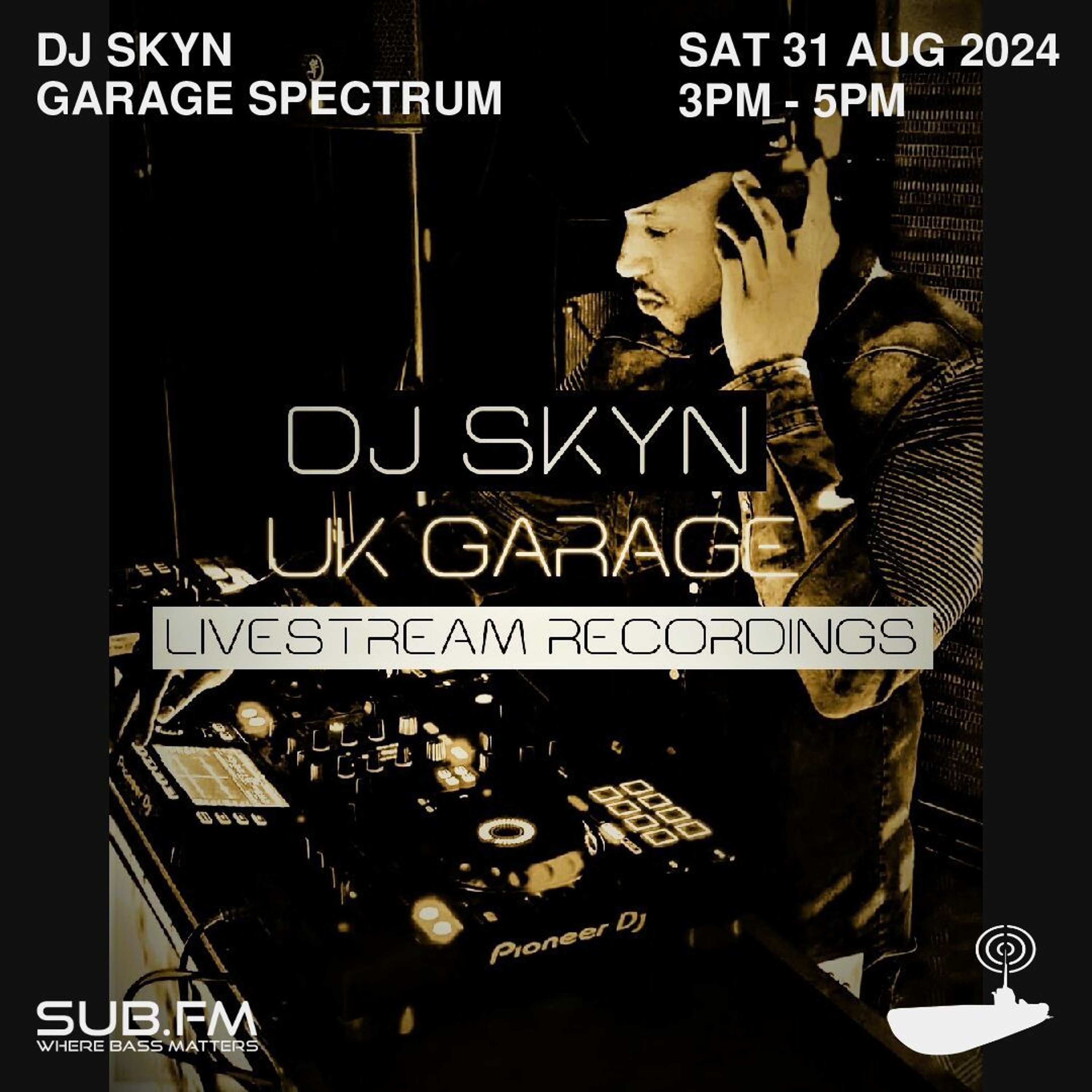 DJ SKYn - 31 Aug 2024