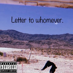 Letter To Whomever (prod. APOLLO)