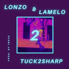 LONZO & LAMELO (prod. by Inoue)